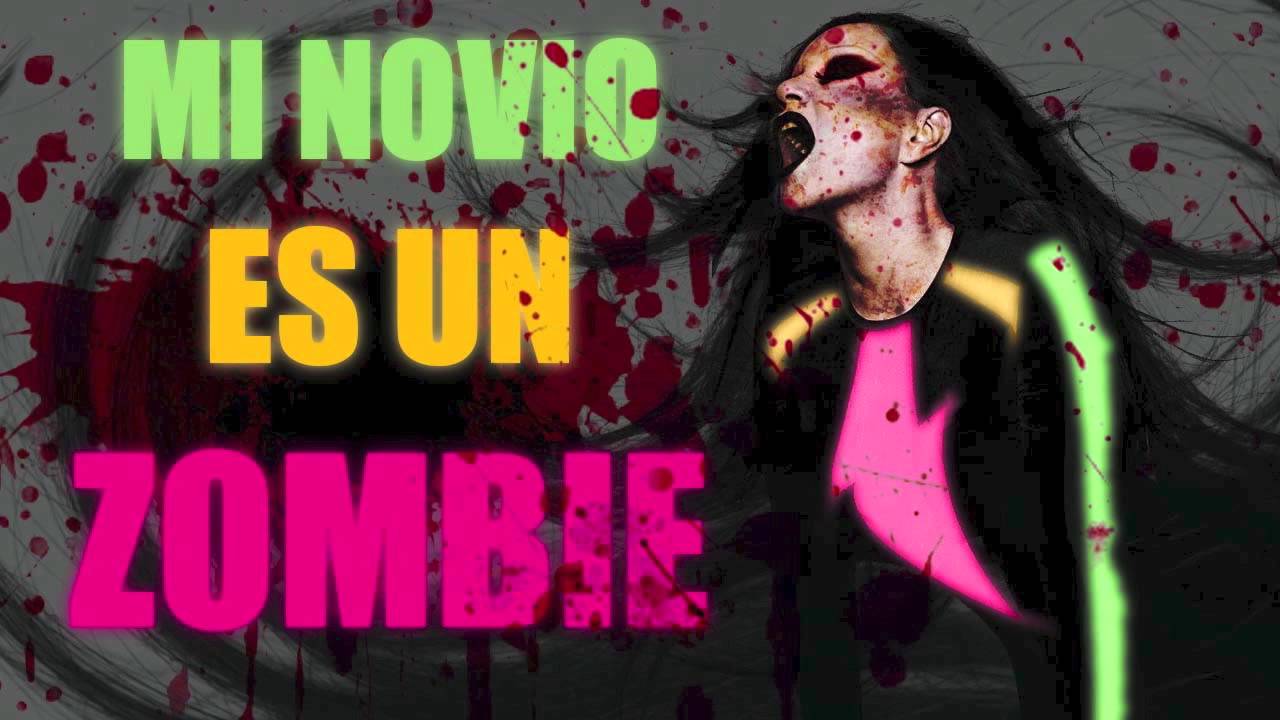 Letra Mi Novio Es Un Zombie