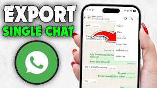 How to Export A Single WhatsApp Chat (Full Guide) screenshot 5