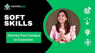 Journey from Campus to Corporate | Soft Skills Training | TutorialsPoint screenshot 4