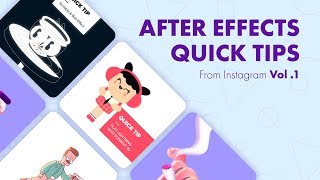 After Effects  Quick Tips from my Instagram | Vol. 1