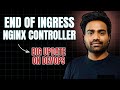 End of Ingress Nginx Controller What should you do End of Ingress Nginx Controller What should you do