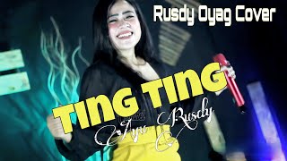 TING TING | AYU RUSDY | RUSDY OYAG COVER
