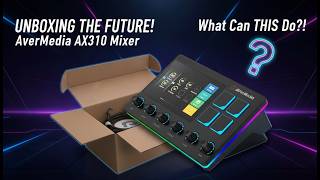AVerMedia AX310 Unboxing: The Mixer Every Creator Should Know