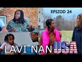 LAVI NAN USA - [ Epizòd 24 ] \ Jeff3wa \ Bigo \ Jacksy \ Macuse \ Fadoo \ Lora \ Junior \ Amanda .