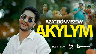 AZAT DÖNMEZOW - AKYLYM (Cover Video Manal 2023) Resimi