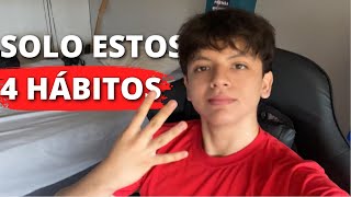 Estos 4 HÁBITOS MEJORARON la Calidad de Mi Vida