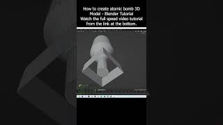How to create atomic bomb 3D Model - Blender Tutorial #atomicbomb #3dmodeling #blender #missle