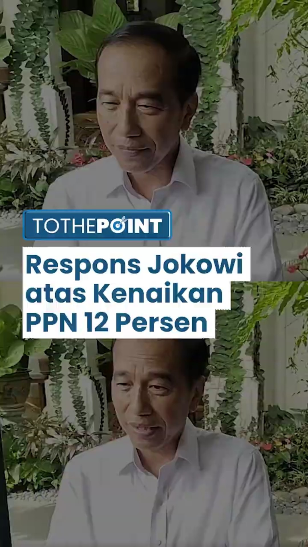 Disinggung Masalah Kenaikan PPN 12 Persen, Jokowi: Keputusan Pemerintah Pasti Sudah Dipertimbangkan