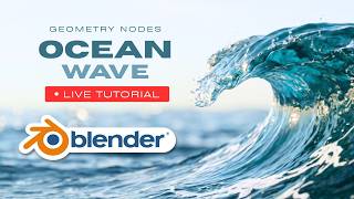 LIVE Procedural Ocean Waves in Blender  Geometry Nodes Tutorial (Easy & Realistic)