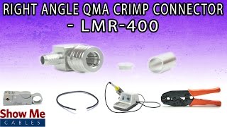 Right Angle QMA Male Crimp Connector For LMR-400 - Perfect For DIY Installs!