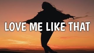 Sam Kim - Love Me Like That (Lyrics) (From Nevertheless)