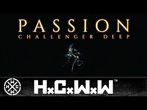 CHALLENGER DEEP - PASSION - HC WORLDWIDE (OFFICIAL 4K VERSION HCWW)