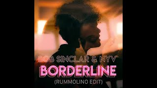 Bob Sinclar Nyv  Borderline rummolino Edit