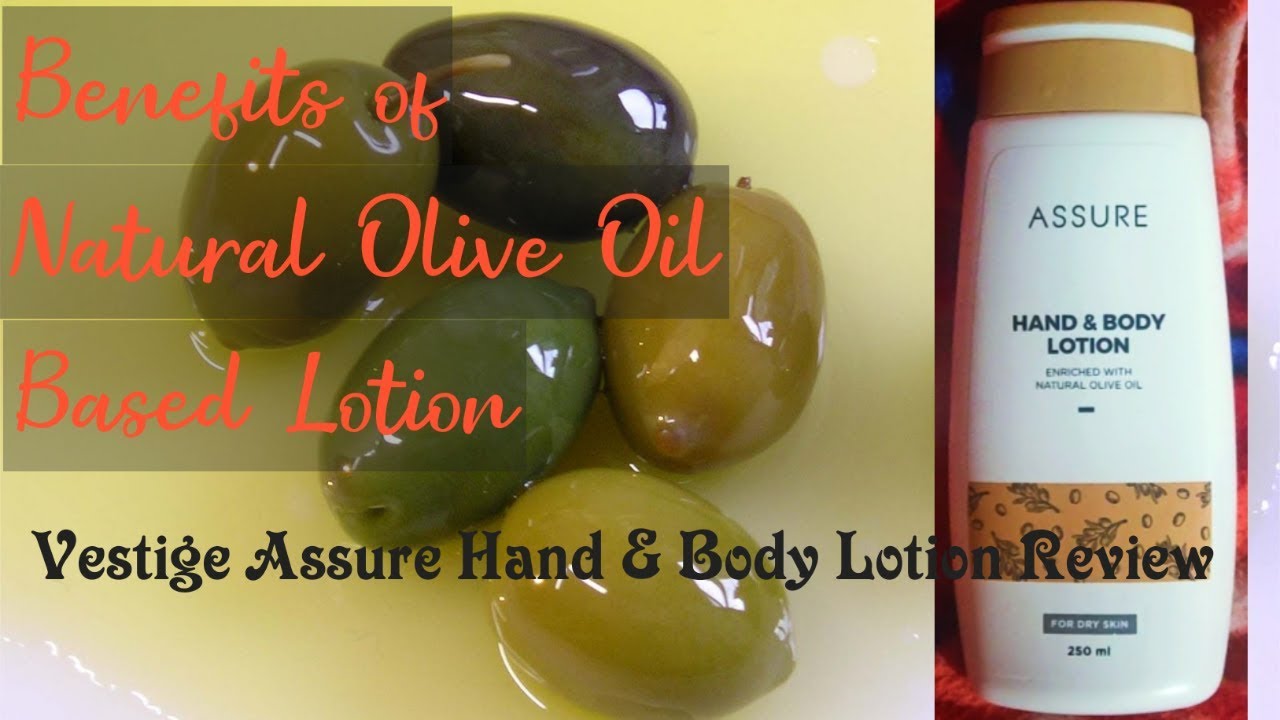 Olive Oil Benefits l Vestige Assure Hand & Body Lotion Review YouTube