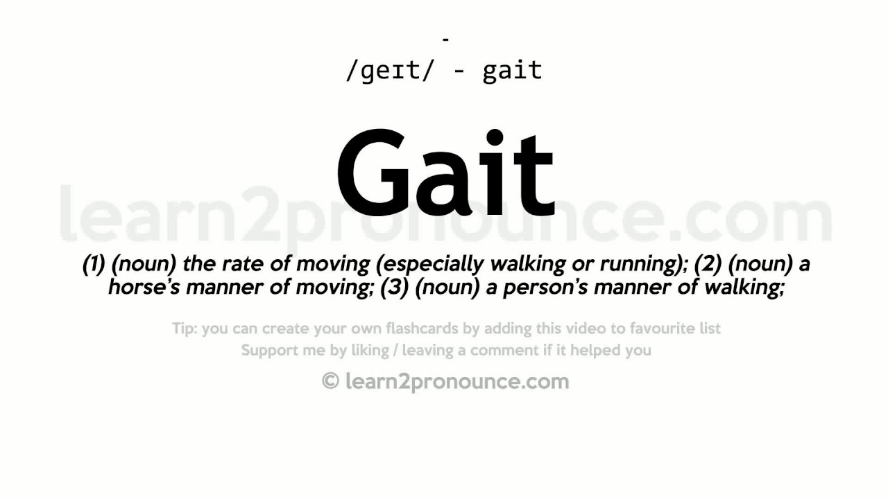 Pronunciation of Gait Definition of Gait YouTube