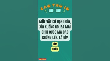 Câu Đố Vui Nhộn 2: Thử Thách Tư Duy Logic Của Bạn p61 | Cao Thủ IQ #funny #dovui #giaitri #haihuoc