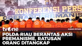 Download lagu Polda Riau Ringkus 169 Tersangka Premanisme Kurun Waktu Mei 2025 | Kabar Petang tvOne