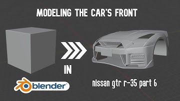 How to model car front parts | Nissan GT-R 2017 3D Car Modeling in Blender | Tutorial Series Part 6