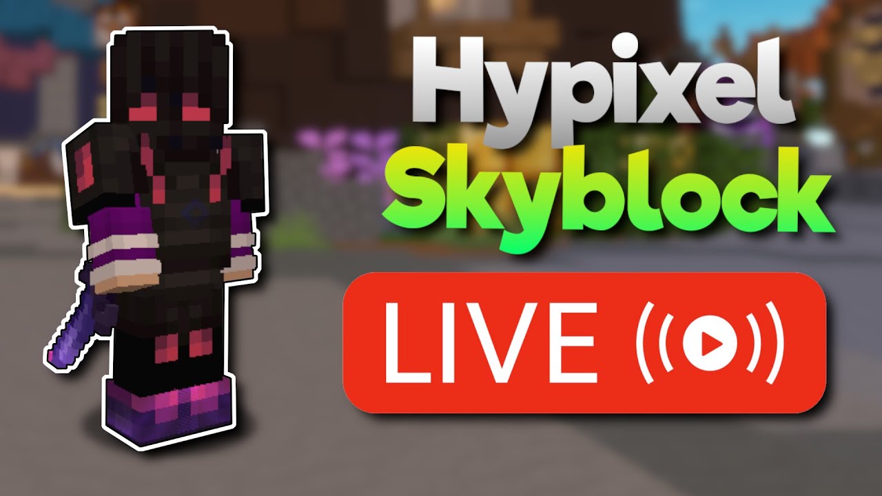 Hypixel Skyblock Live Stream! /visit SoPro