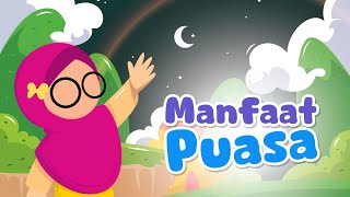 Manfaat Puasa - Animasi - Spesial Ramadhan | Anak Cerdas Indonesia