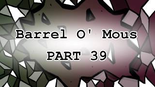 Snoot Fics - Barrel O' Mous - 39 - 720 noscope