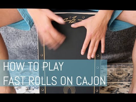 How to Play Fast Rolls on Cajon