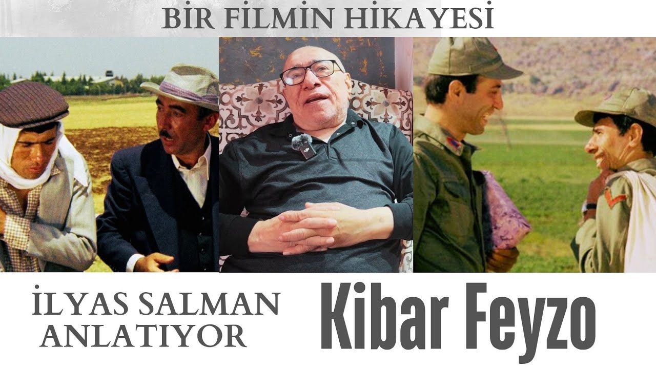 'KİBAR FEYZO'yu İlyas Salman anlatıyor