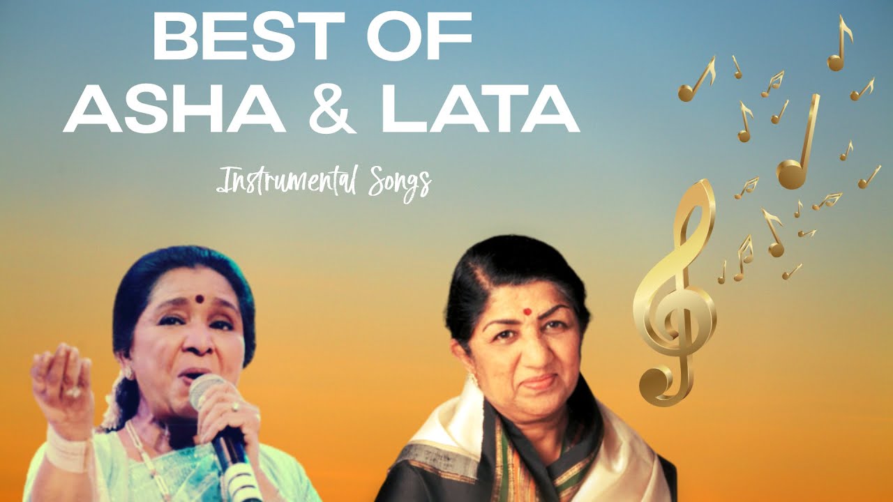 Best Of Asha  Lata Instrumental Songs  HITS Of Asha  Lata