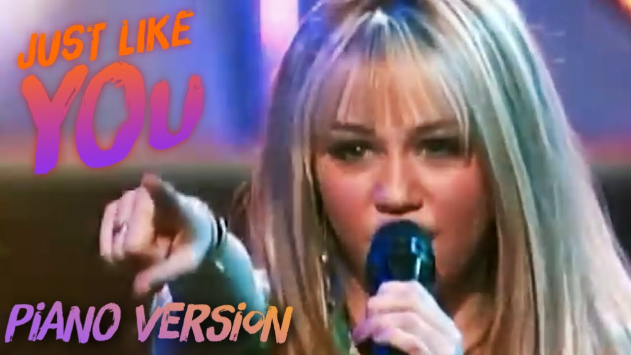 Hannah Montana - Just Like You (Piano Version)