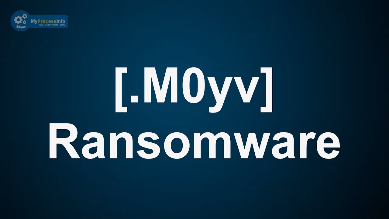 M0yv ransomware (.m0yv) virus. [Is ransomware decryption possible?]