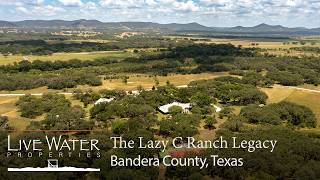 Lazy C Ranch Legacy Texas Ranches for Sale