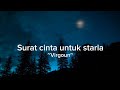 Virgoun - Surat cinta untuk starla(Lirik)