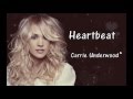 Carrie underwood heartbeat lyrics