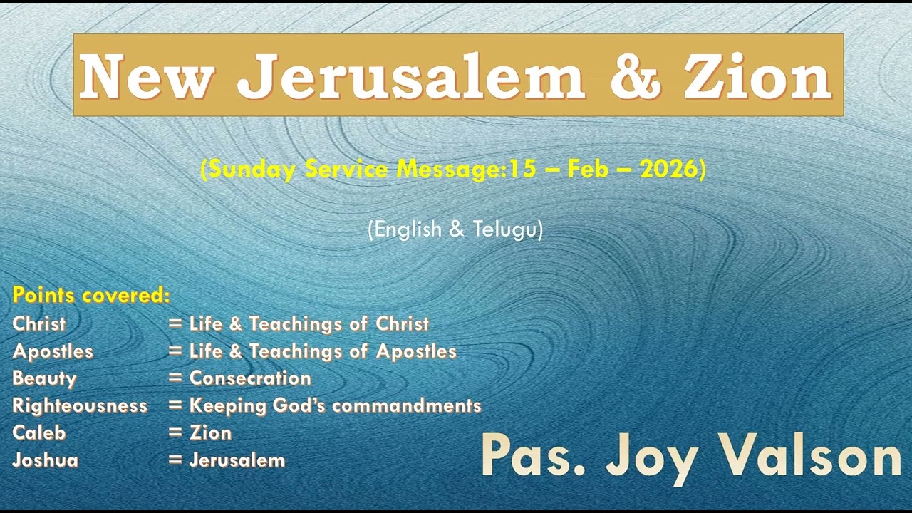 (Feb 15 -2026) Sunday Message: Pas. Joy Valson _Topic: 