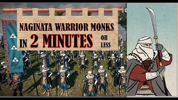 How To Use Naginata Warrior Monks - A Quick Unit Guide - Total War: Shogun 2