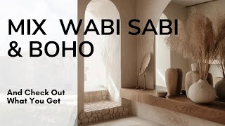 Mix Wabi Sabi & BOHO and this is what you get  HD 720p