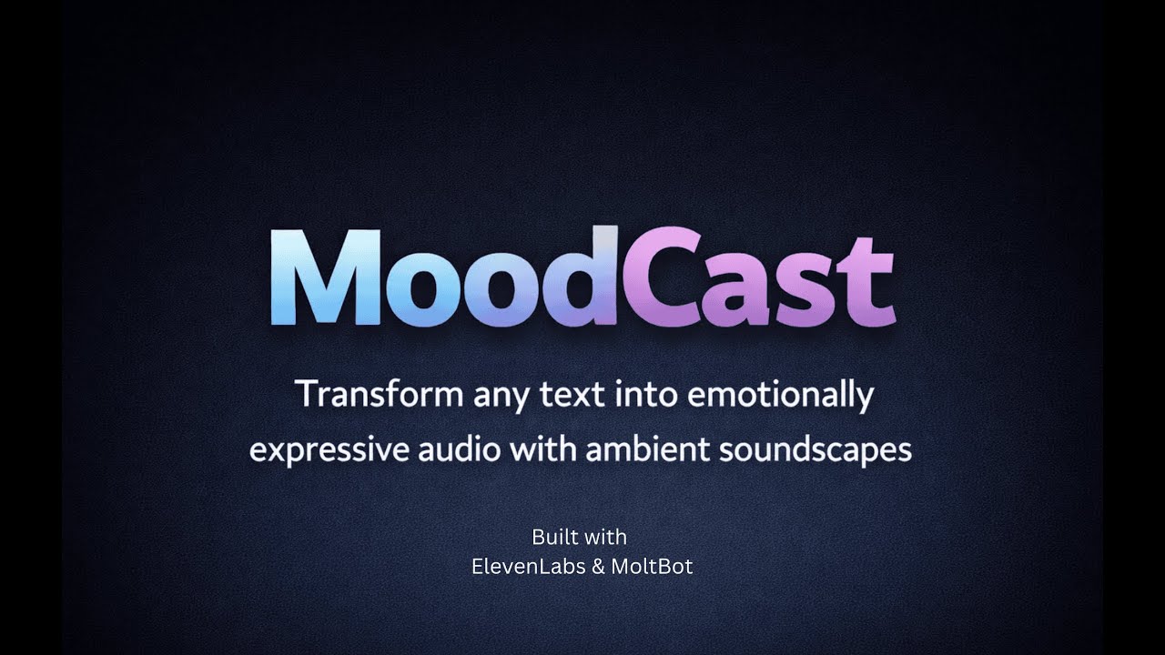 MoodCast - Transform any text into emotionally expressive audio with ambient soundscapes (OpenClaw)