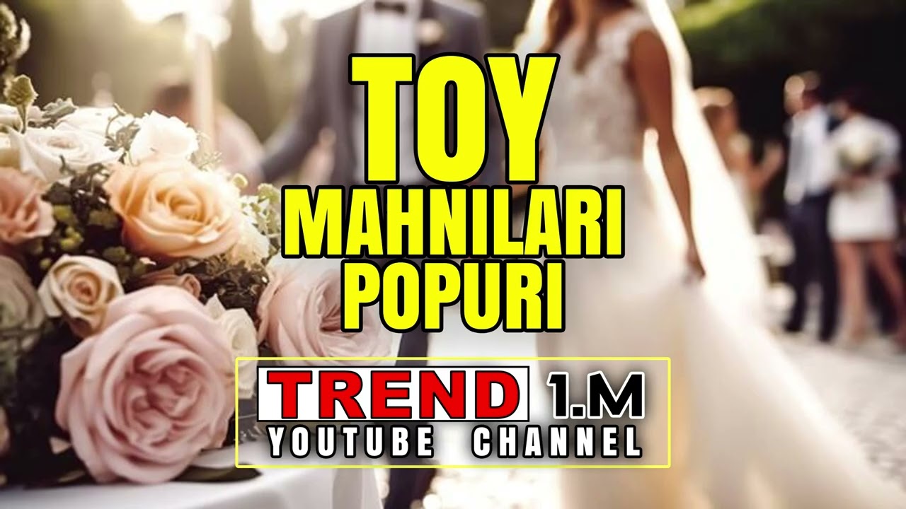hamının axtardıgı toy mahnıları popuri trend 1 m