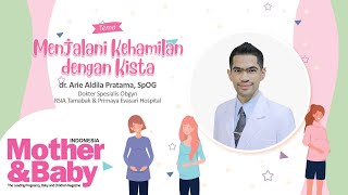 Menjalani Kehamilan dengan Kista