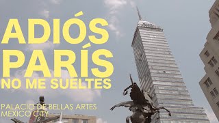 Adiós París - No me sueltes (Encore Sessions)