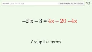 Linear equation with one unknown: Solve 2x-3=4(x-5) step-by-step solution