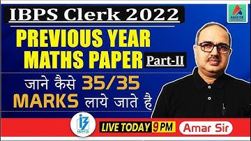 IBPS Clerk 2022 | Complete Quant and DI - 02 | Memory Based (2021) | Class-16 #Amar Sir