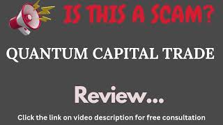 Quantumcaptrade.org Review: THIS IS A SCAM? (Quantum Capital Trade)