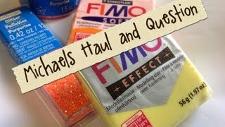 Michaels Haul & Question!