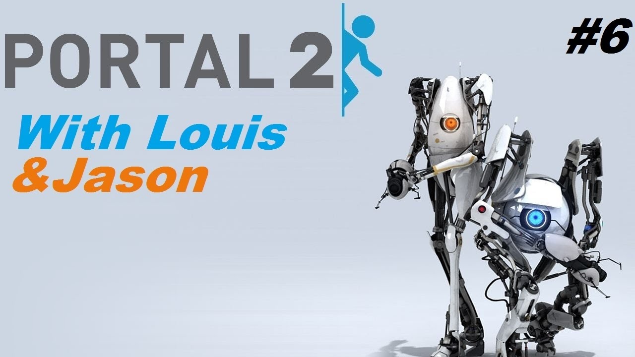 Portal 2 Coop W/ Jason EP6 "Back and Forth" - YouTube