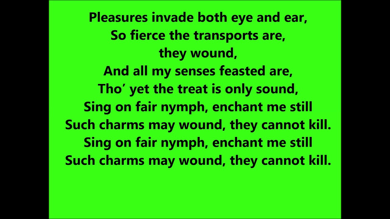 IF MUSIC BE THE FOOD OF LOVE - HENRY PURCELL (1659-1695),  TEXT - Henry Heveningham