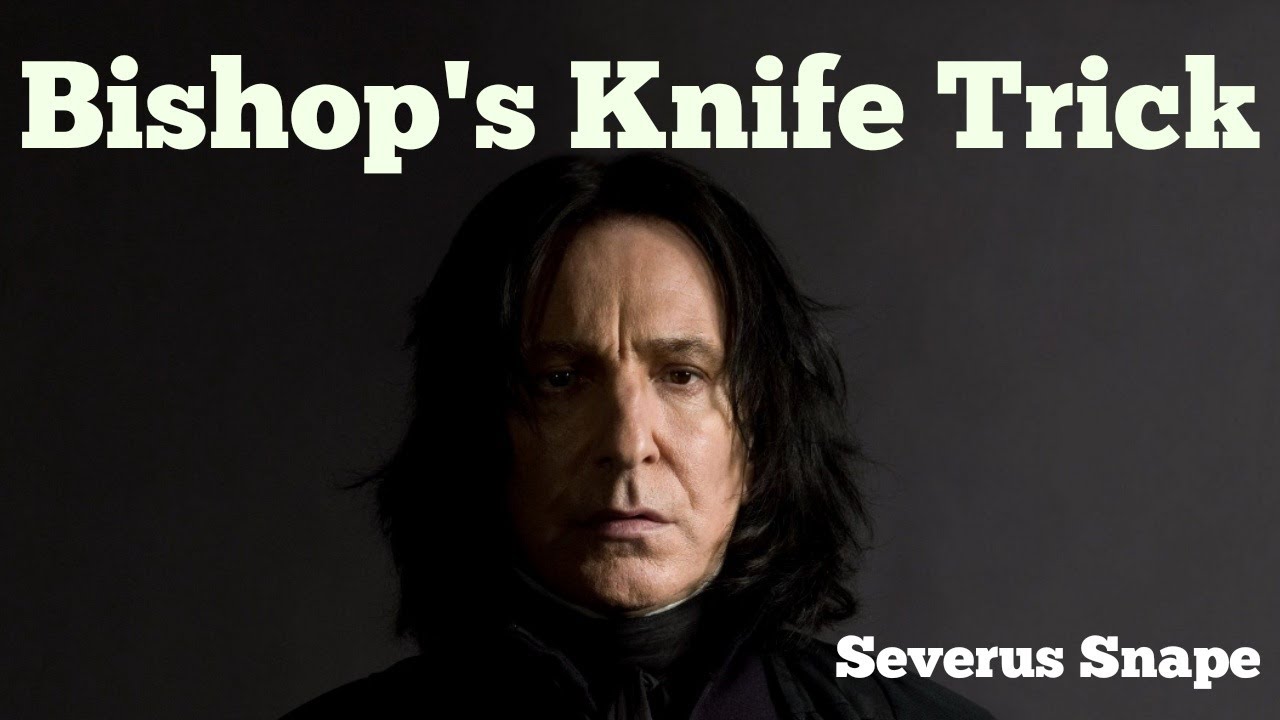 Severus Snape - Bishop's Knife Trick (Fall Out Boy)