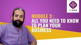 Module 3 : All you need to know to plan your business