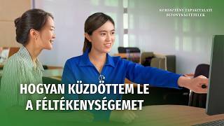 Keresztény bizonyságtételek, 457. rész: Hogyan küzdöttem le a féltékenységemet