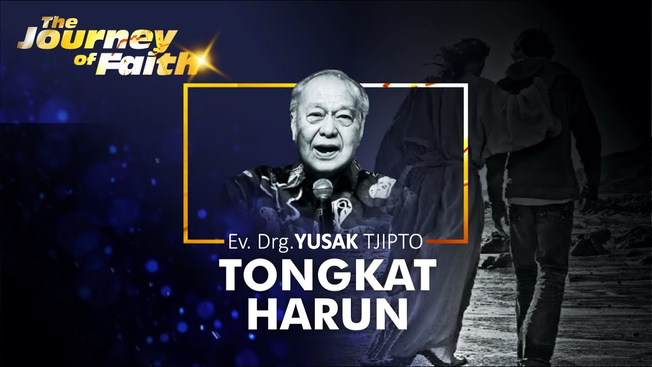TONGKAT HARUN - Ev. Drg. YUSAK TJIPTO